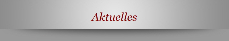 Aktuelles